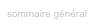 sommaire général