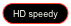 HD speedy