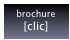 brochure
[clic]
